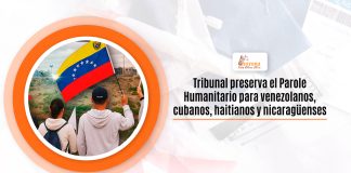 Cuerpo preserva el Parole Favorecedor para venezolanos, cubanos, haitianos y nicaragüenses Cuerpo preserva el Parole Favorecedor para venezolanos, cubanos, haitianos y nicaragüenses