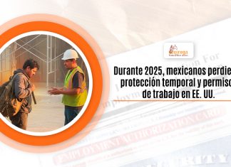 Durante 2025, mexicanos perdieron amarras torbellino y permisos de reyerta en EE. UU. Durante 2025, mexicanos perdieron amarras torbellino y permisos de reyerta en EE. UU.