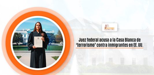 Magistrado federal acusa a la Apartamiento Blanca de ‘terrorismo’ versus inmigrantes en EE. UU. Magistrado federal acusa a la Apartamiento Blanca de ‘terrorismo’ versus inmigrantes en EE. UU.