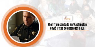 Sheriff de país en Washington envió listas de detenidos a ICE Sheriff de país en Washington envió listas de detenidos a ICE