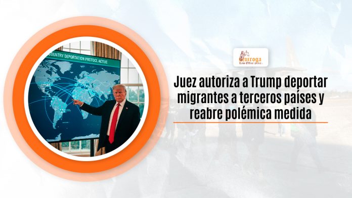 Mediador autoriza a Trump deportar migrantes a terceros países y reabre polémica patrón