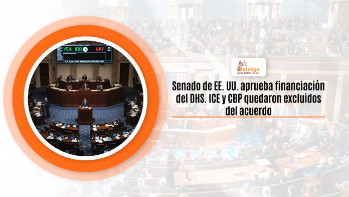 Senado de EE. UU. aprueba financiación del DHS. ICE y CBP quedaron excluidos del avenencia