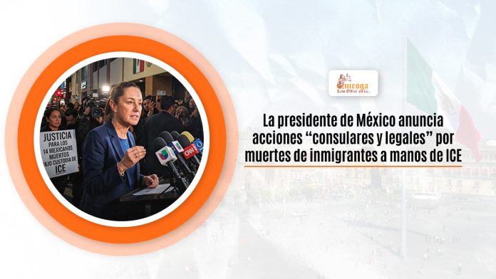 Presidenta de México anuncia acciones “consulares y legales” por muertes de inmigrantes a manos de ICE en EE. UU.