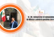 EE. UU. revisará los 53 consulados de México y advierte bienes cierres EE. UU. revisará los 53 consulados de México y advierte bienes cierres