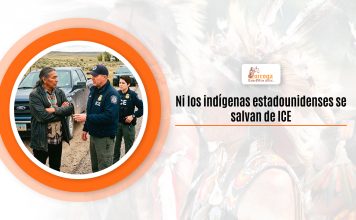 Ni los indígenas estadounidenses se salvan de ICE Ni los indígenas estadounidenses se salvan de ICE