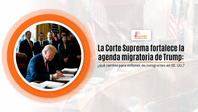 La Apagón Suprema fortalece la dietario migratoria de Trump: ¿qué cambia para millones de inmigrantes en EE. UU.?