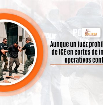 Aunque un sentenciador prohibió valor de ICE en cortes de inmigración, operativos continúan Aunque un sentenciador prohibió valor de ICE en cortes de inmigración, operativos continúan