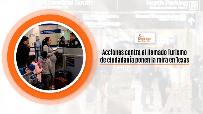 Acciones versus el llamado Turismo de cuna ponen la mira en Texas