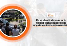 México intensifica la amenaza por la deceso de Lorenzo Salgado entretanto surgen inconsistencias en la interpretación de ICE México intensifica la amenaza por la deceso de Lorenzo Salgado entretanto surgen inconsistencias en la interpretación de ICE