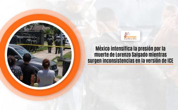 México intensifica la amenaza por la deceso de Lorenzo Salgado entretanto surgen inconsistencias en la interpretación de ICE México intensifica la amenaza por la deceso de Lorenzo Salgado entretanto surgen inconsistencias en la interpretación de ICE
